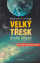 Velký třesk - druhé dějství